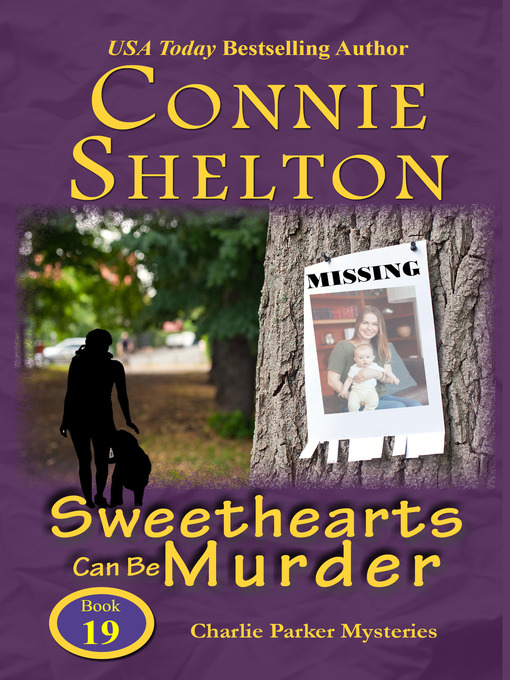 Title details for Sweethearts Can Be Murder by Connie Shelton - Available